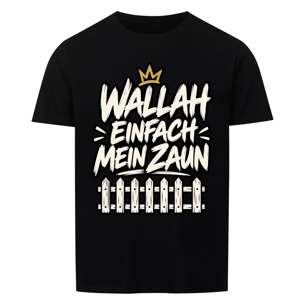 Wallah einfach mein Zaun T-Shirt – schwarz