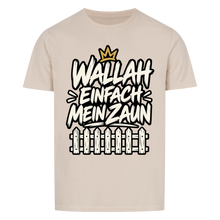 Wallah einfach mein Zaun T-Shirt – sand