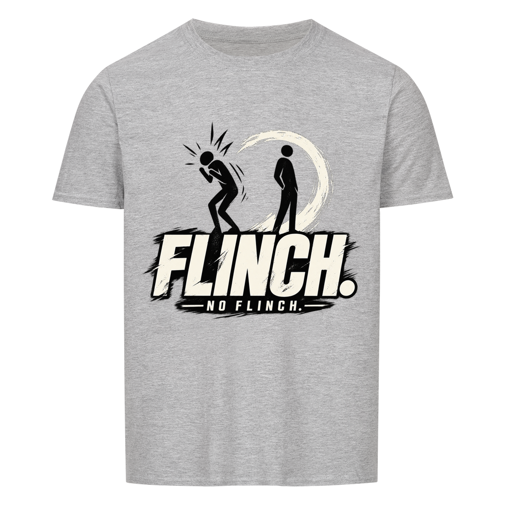 Flinch. No Flinch. T-Shirt – sport grey