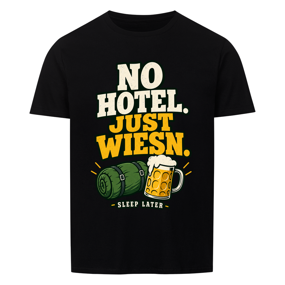 No Hotel. Just Wiesn. T-Shirt – schwarz