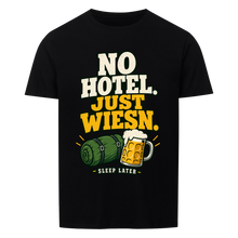 No Hotel. Just Wiesn. T-Shirt – schwarz