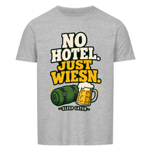 No Hotel. Just Wiesn. T-Shirt – sport grey