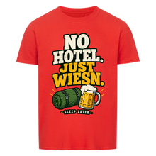 No Hotel. Just Wiesn. T-Shirt – rot