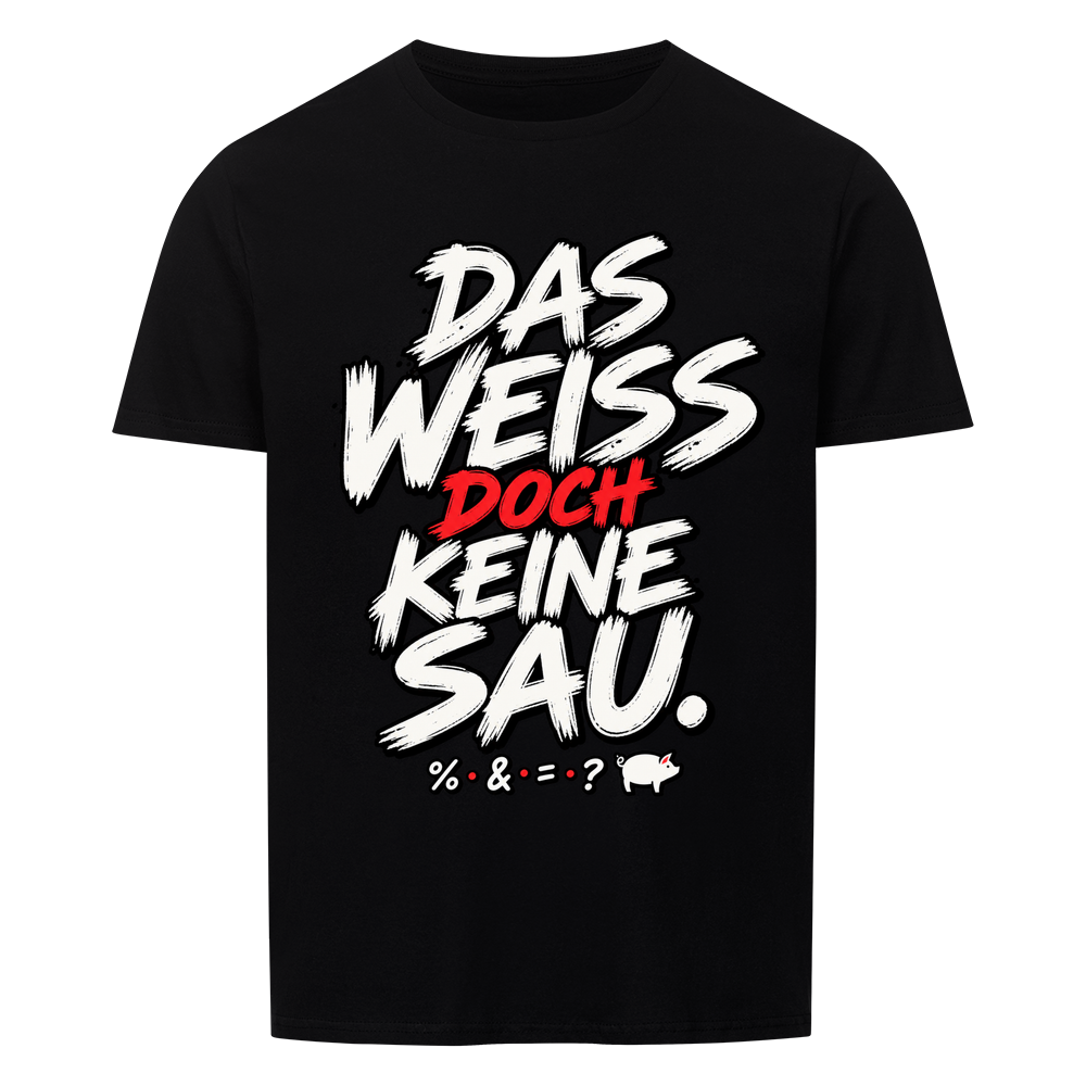 Das weiß doch keine Sau T-Shirt – schwarz