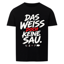 Das weiß doch keine Sau T-Shirt – schwarz