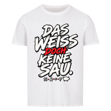 Das weiß doch keine Sau T-Shirt – weiß